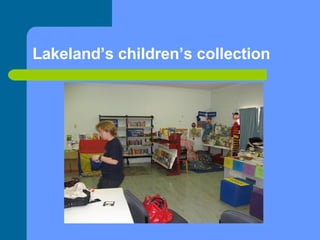 Lakeland’s children’s collection 