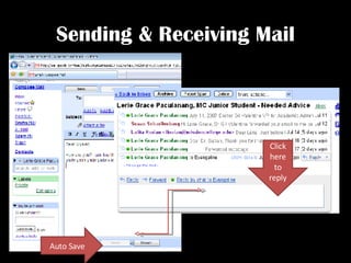 Sending & Receiving Mail Auto Save Click here to reply 