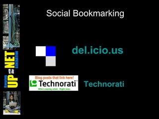 Social Bookmarking   del.icio.us   Technorati 