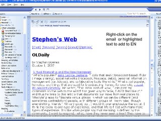 Right-click on the email  or highlighted text to add to EN 