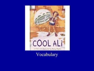Cool Ali Vocabulary 