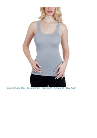 Basic U Tank Top – Grey XSmall – Sale Price US $ 25.00 – Buy Now!
 