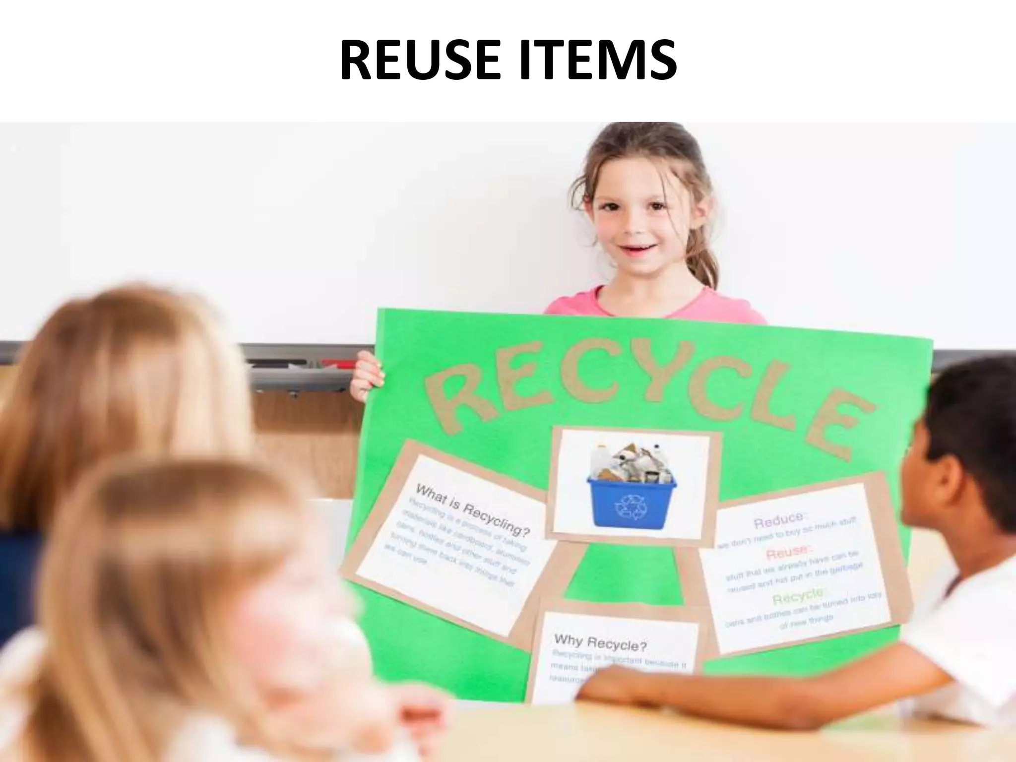 REUSE ITEMS