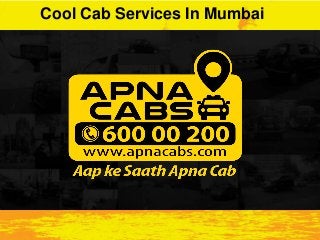 Cool Cab Services In Mumbai
 
