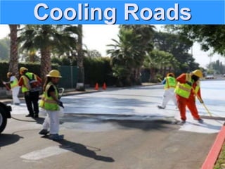 Cooling Roads
 