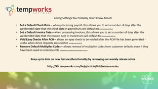 Employee Paycheck Options
• Undo Check Corrections
• Reprint Paycheck (not just a paystub)
• Convert To Live Check
• Email Paystub
 