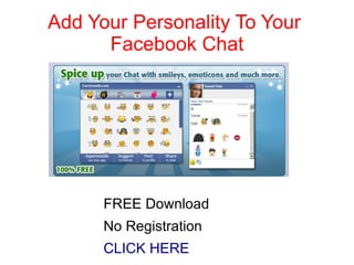 Add Your Personality To Your  Facebook Chat ,[object Object]