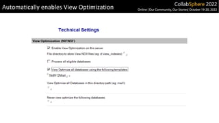 Automatically enables View Optimization
 