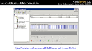 Smart database defragmentation
https://ab1osborne.blogspot.com/2010/07/closer-look-at-smart-file.html
 