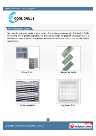 Air Distribution Grills:

We manufacture and supply a wide range of precision engineered Air Distribution Grills.
Leveragi...