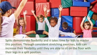Kids Exercise Split Cool Gymnastic Poses for Kids | PPTX
