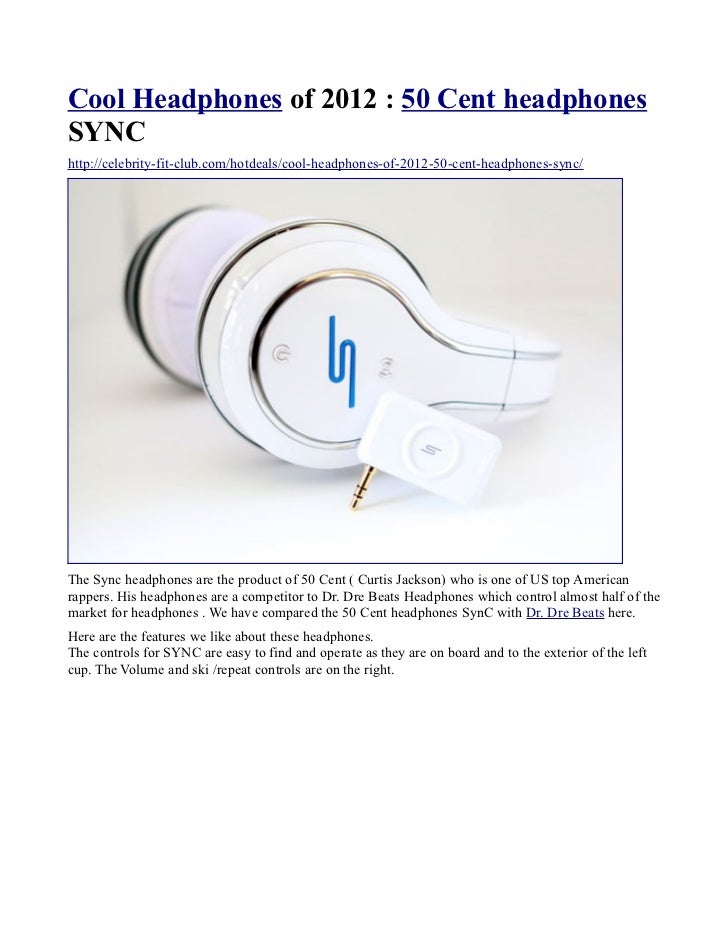 Cool headphones of 2012 50 cent headphones sync