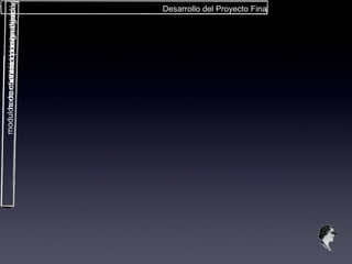 Desarrollo del Proyecto Final tutorías personalizadas herramientas de investigación modulos de contenido en tendencias design thinking 