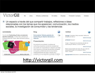 h"p://victorgil.com

viernes 19 de febrero de 2010
 
