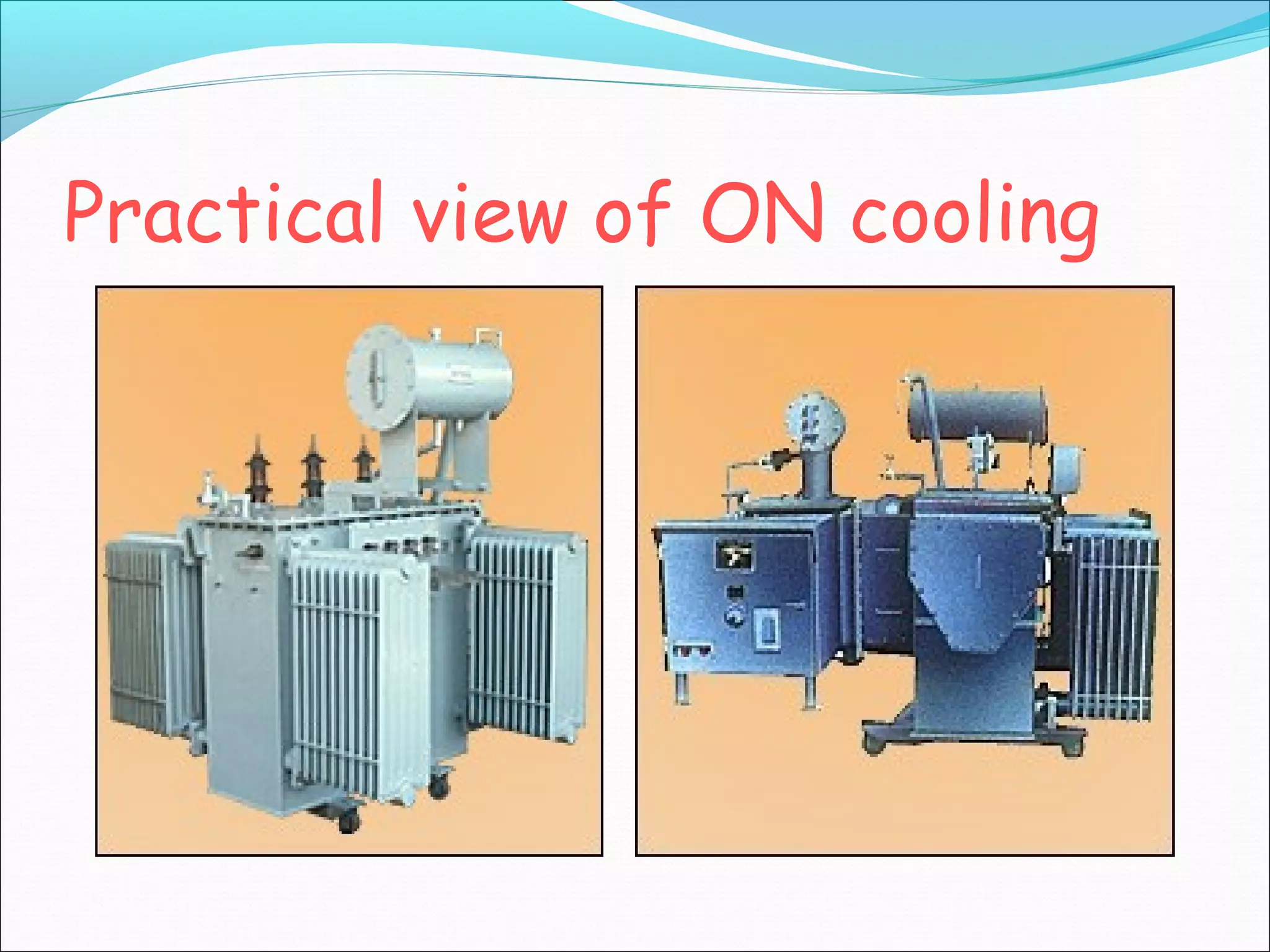 Practical view of ON cooling

 