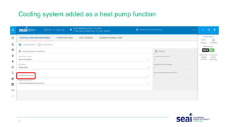 27 www.seai.ie
Cooling system added as a heat pump function
 