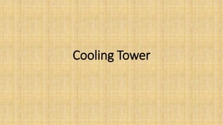 Cooling Tower
 