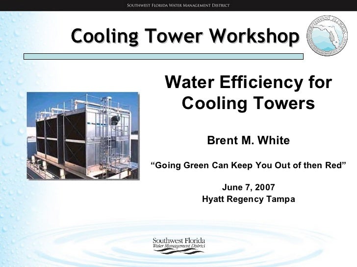 Water Conservation Cooling Tower Management Overview