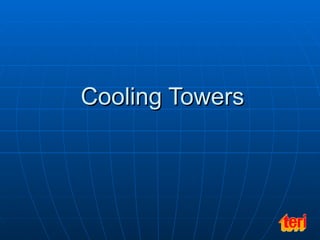 Cooling Towers 
