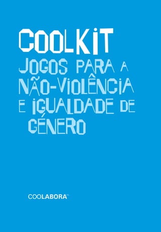 Kit Pedagógico: JOGOS COOPERATIVOS