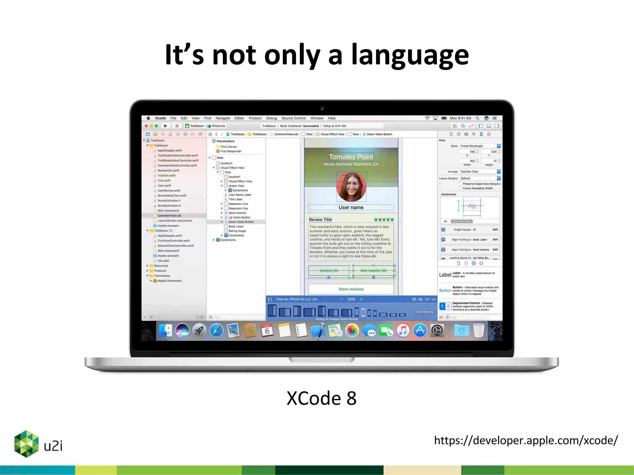 It’s not only a language
XCode 8
https://developer.apple.com/xcode/
 