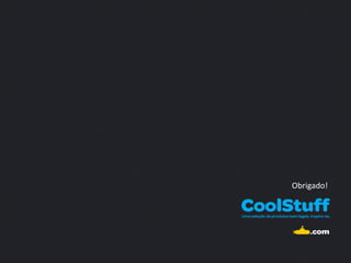 Obrigado! 

