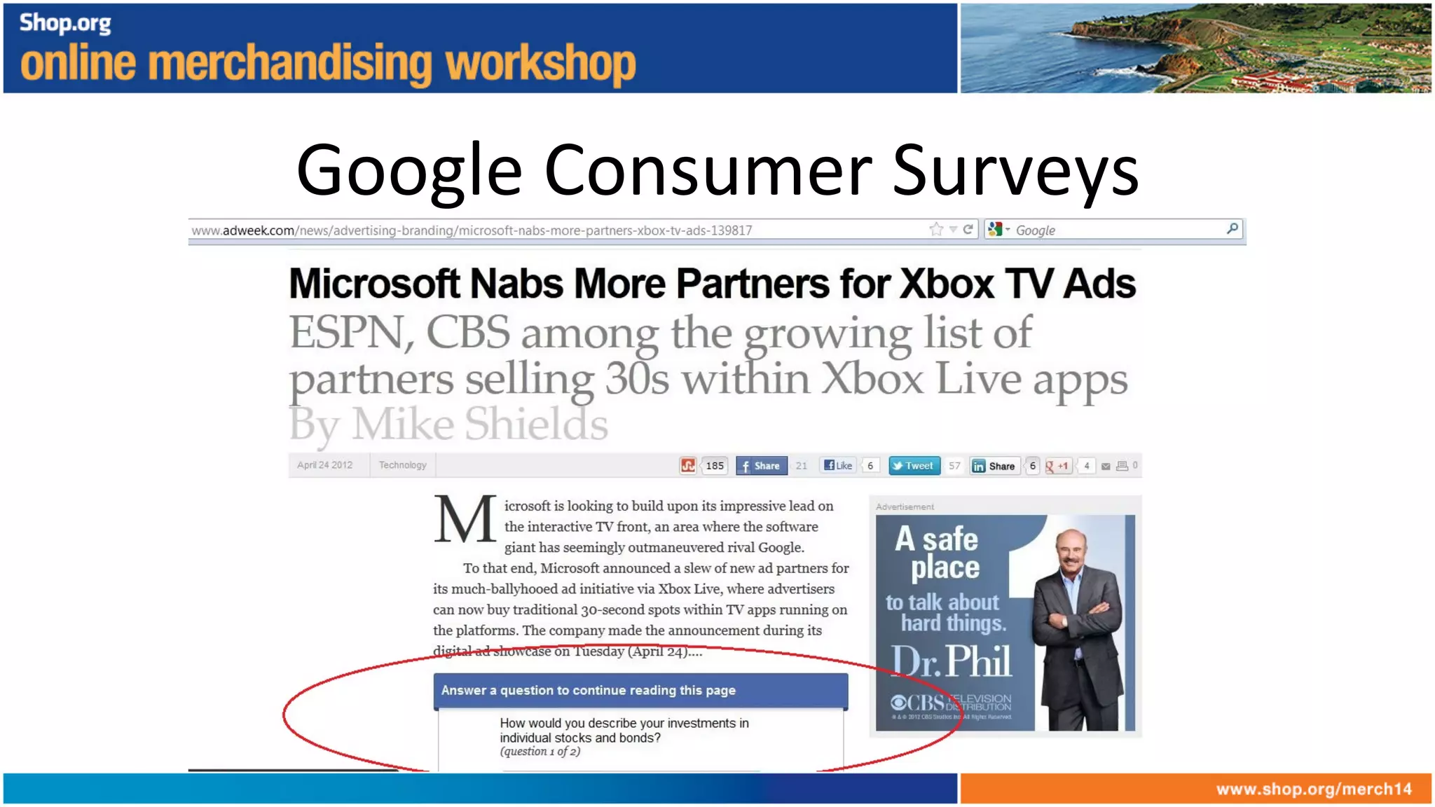 Google	
  Consumer	
  Surveys	
  
 