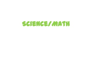 Science/Math
 