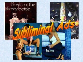 Subliminal Ads 