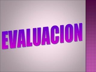 EVALUACION 