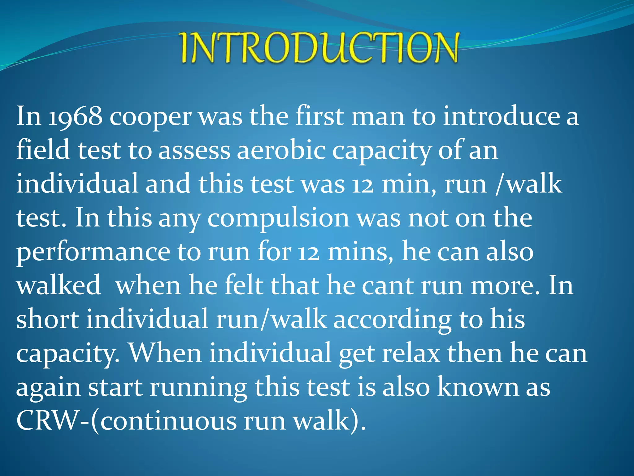 Cooper 12 minutes run walk test | PPTX