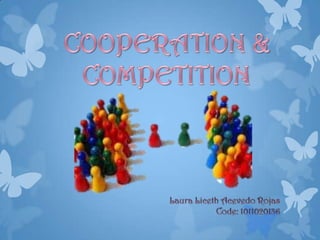 Cooperation & competition