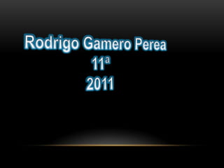 Rodrigo Gamero Perea 11ª 2011 