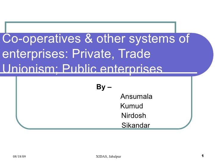 Cooperative And Other System Of Enterprise
