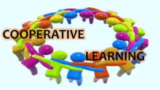 COOPERATIVE
LEARNING
 