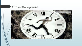 4. Time Management
 