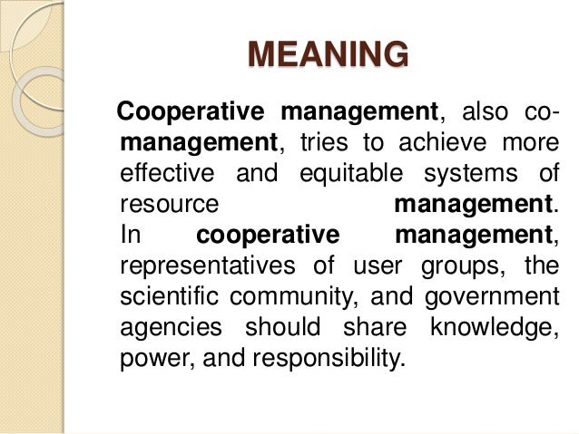 Cooperative Management