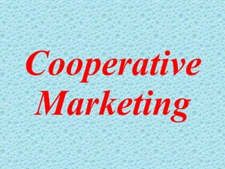 Cooperative Marketing 