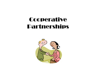 Cooperative Partnerships 