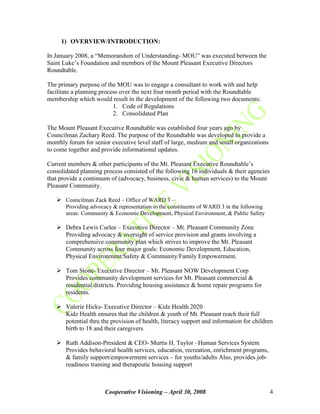 Cooperative Visioning – April 30, 2008 4
1) OVERVIEW/INTRODUCTION:
In January 2008, a “Memorandum of Understanding- MOU” w...