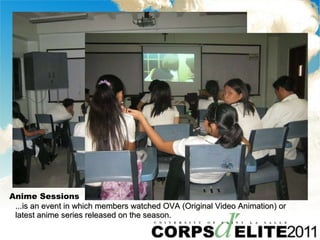 Anime Sessions ...is an event in which members watched OVA (Original Video Animation) or latest anime series released on the season. 