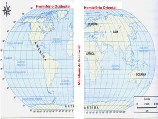 Hemisfério Ocidental   Hemisfério Oriental
 