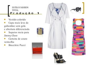 Produção 11 Vestido colorido Capa mais leve de gabardine sem gola e abertura diferenciada Sapatos meia pata Jimmy Choo Carteira de couro vermelha Bracelete Pucci ESTILO FASHION TOTAL: 