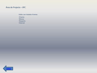 Área de Projecto – 8ºC


              Estão a ser tratados 4 temas:
              •Cinema
              •Música
              •Desporto
              •Internet




Voltar
 