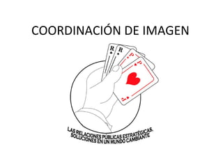COORDINACIÓN DE IMAGEN 