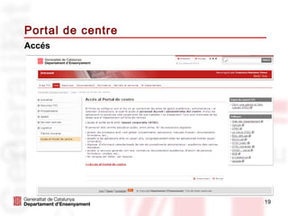 Portal de centre
Accés




                   19
 