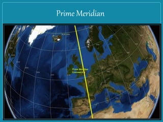 Prime Meridian
 
