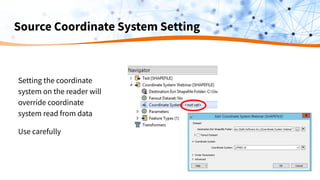 Coordinate Systems in FME 101  Slide 28
