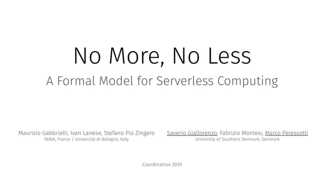 No More, No Less: A Formal Model for Serverless Computing | PPT