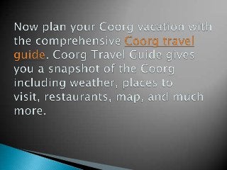 Coorg  travel guide